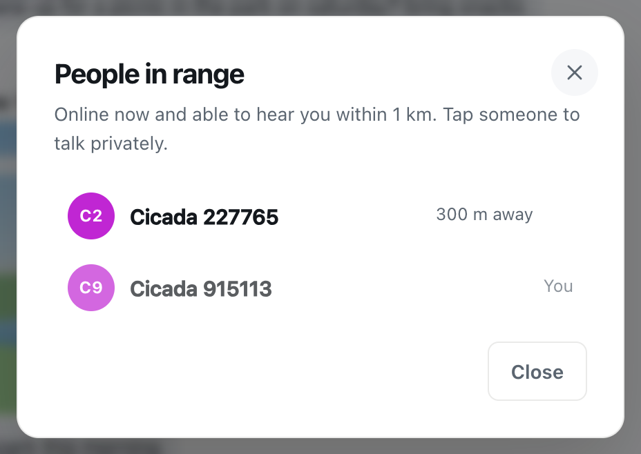 the cicadachat People in range list with one person 300 m away and you, ready to tap to talk privately