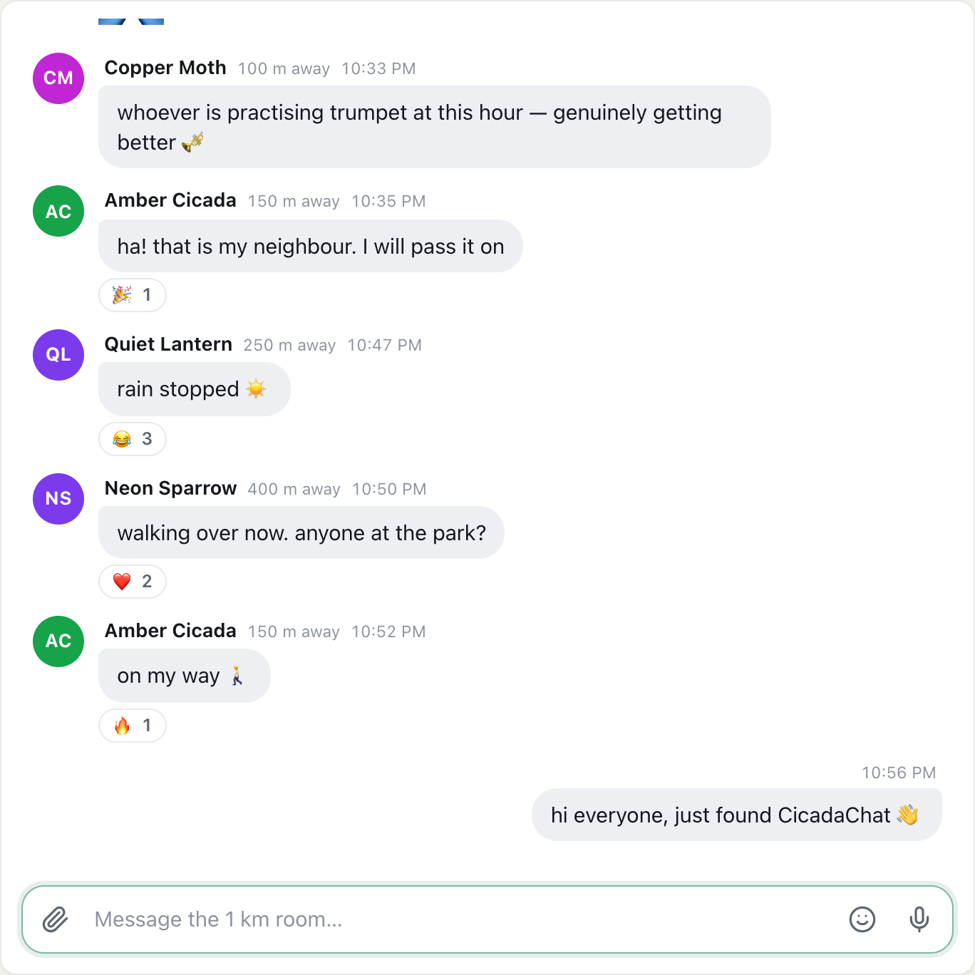 a CicadaChat conversation with names, rounded distances and reactions, and a first message sent on the right