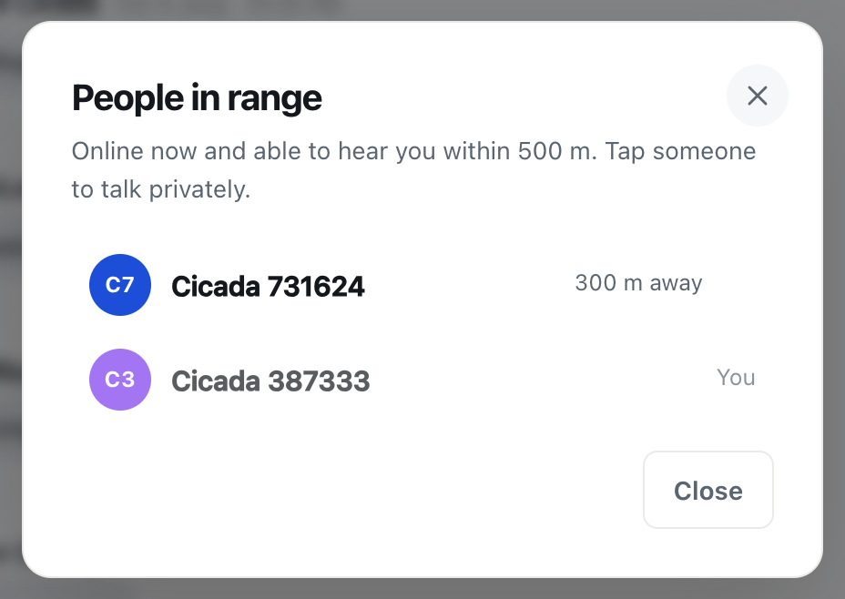 the CicadaChat People in range list for the 500 m room, now showing only the person 300 m away and you